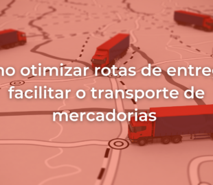 Imagem com caminhões sobrepostos em mapas escrito o título do anúncio sobre otimizar as rotas de entrega